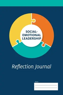 Journal de réflexion sur le leadership socio-émotionnel - Social-Emotional Leadership Reflection Journal