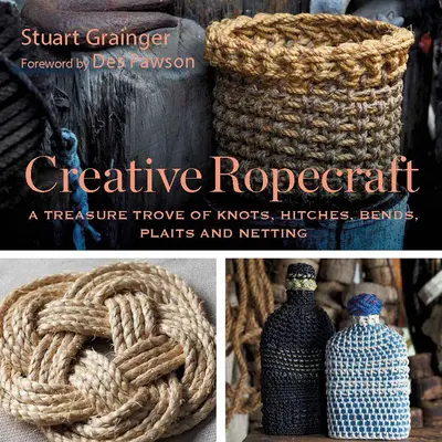 Ropecraft créatif - Creative Ropecraft