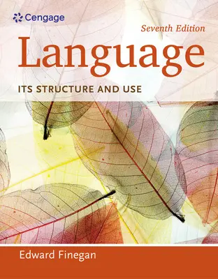 Le langage : Sa structure et son utilisation - Language: Its Structure and Use