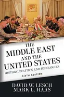 Le Moyen-Orient et les États-Unis : Histoire, politique et idéologies - The Middle East and the United States: History, Politics, and Ideologies