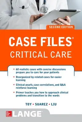 Dossiers sur les soins intensifs, deuxième édition - Case Files Critical Care, Second Edition