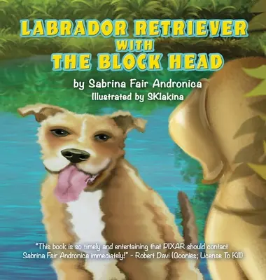 Le Labrador Retriever à la tête de bloc - Labrador Retriever With The Block Head