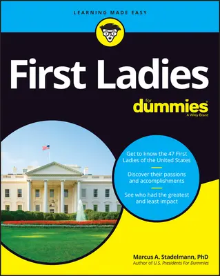 Les Premières Dames pour les Nuls - First Ladies for Dummies