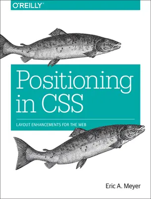 Positionnement en CSS : Améliorations de la mise en page pour le web - Positioning in CSS: Layout Enhancements for the Web