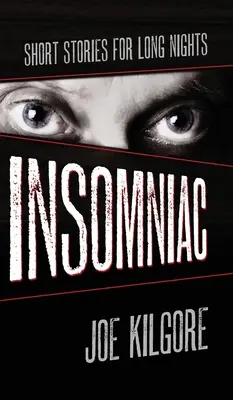 Insomniaque : Histoires courtes pour de longues nuits - Insomniac: Short Stories for Long Nights