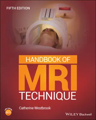 Manuel de technique d'IRM - Handbook of MRI Technique