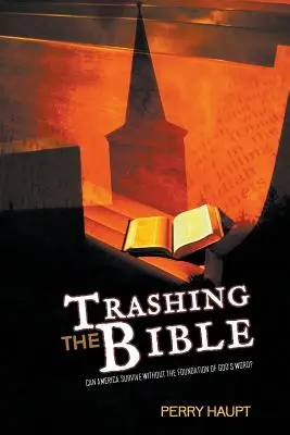 La Bible à la poubelle - Trashing the Bible