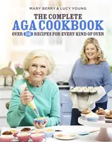 Livre de cuisine complet sur l'Aga - Complete Aga Cookbook