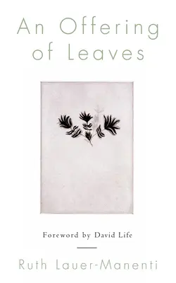 Une offrande de feuilles - An Offering of Leaves