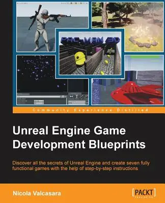 Blueprints de développement de jeux Unreal Engine - Unreal Engine Game Development Blueprints