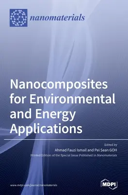 Nanocomposites pour les applications environnementales et énergétiques - Nanocomposites for Environmental and Energy Applications
