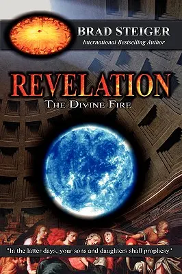 L'Apocalypse : Le feu divin - Revelation: The Divine Fire