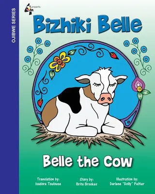 Belle la vache : Bizhiki Belle - Belle The Cow: Bizhiki Belle