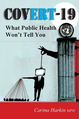 Covert-19 : Ce que la santé publique ne vous dira pas ! - Covert-19: What Public Health Won't Tell You!