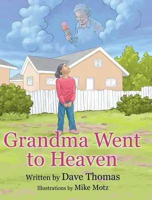 Grand-mère est allée au paradis - Grandma Went to Heaven