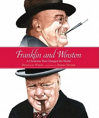 Franklin et Winston : Un Noël qui a changé le monde - Franklin and Winston: A Christmas That Changed the World