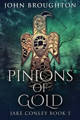 Pinions d'or : Un mystère archéologique anglo-saxon - Pinions Of Gold: An Anglo-Saxon Archaeological Mystery