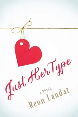 Juste son type - Just Her Type