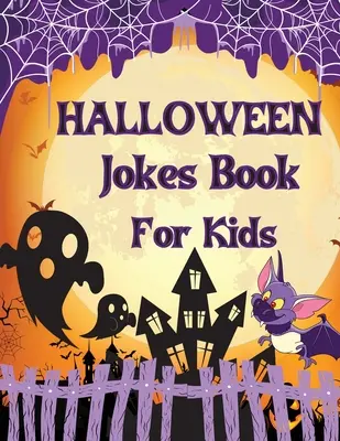 Livre de blagues d'Halloween pour les enfants - Halloween Jokes Book For Kids