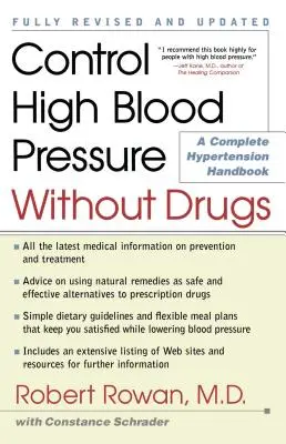Contrôler l'hypertension artérielle sans médicaments : Un manuel complet sur l'hypertension - Control High Blood Pressure Without Drugs: A Complete Hypertension Handbook