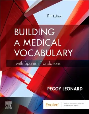 Construire un vocabulaire médical : Avec des traductions en espagnol - Building a Medical Vocabulary: With Spanish Translations