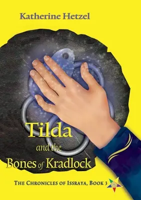 Tilda et les os de Kradlock - Tilda and the Bones of Kradlock