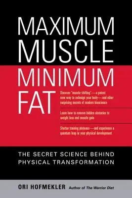 Muscle maximum, graisse minimum : la science secrète derrière la transformation physique - Maximum Muscle, Minimum Fat: The Secret Science Behind Physical Transformation