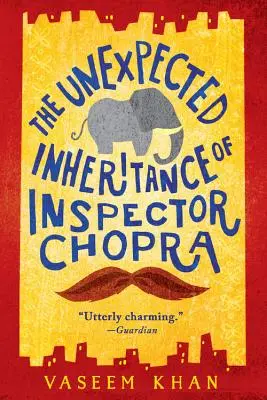 L'héritage inattendu de l'inspecteur Chopra - The Unexpected Inheritance of Inspector Chopra