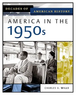 L'Amérique des années 1950 - America in the 1950s