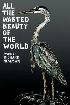 Toute la beauté perdue du monde - All the Wasted Beauty of the World