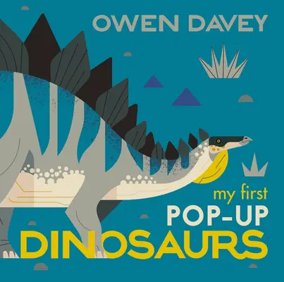 Mon premier Pop-Up Dinosaures : 15 Pop-Ups incroyables - My First Pop-Up Dinosaurs: 15 Incredible Pop-Ups