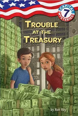 Mystères de la Capitale #7 : Troubles au Trésor - Capital Mysteries #7: Trouble at the Treasury