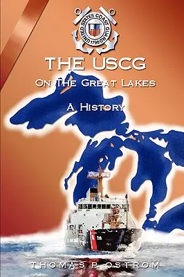 L'USCG sur les Grands Lacs - The USCG on the Great Lakes
