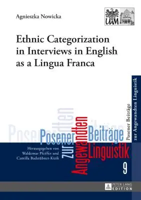 La catégorisation ethnique dans les entretiens en anglais langue étrangère - Ethnic Categorization in Interviews in English as a Lingua Franca