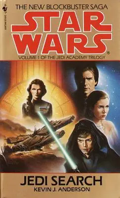 La recherche du Jedi : Les légendes de la Guerre des étoiles (l'Académie Jedi) : Volume 1 de la trilogie de l'Académie Jedi - Jedi Search: Star Wars Legends (the Jedi Academy): Volume 1 of the Jedi Academy Trilogy