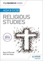 Mes notes de révision AQA B GCSE Religious Studies - My Revision Notes AQA B GCSE Religious Studies