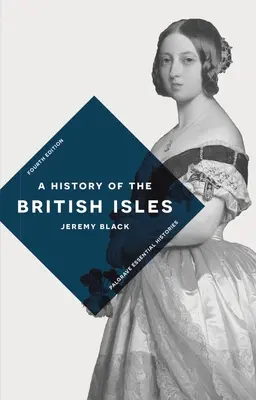 Histoire des îles britanniques - A History of the British Isles