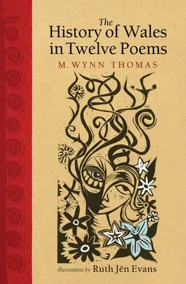 L'histoire du Pays de Galles en douze poèmes - The History of Wales in Twelve Poems