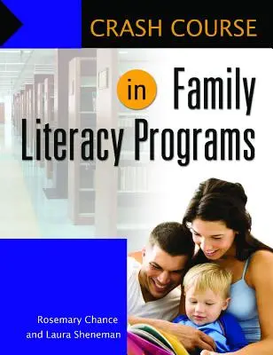 Cours accéléré sur les programmes d'alphabétisation familiale - Crash Course in Family Literacy Programs