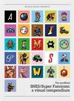 SNES/Super Famicom : Un compendium visuel - SNES/Super Famicom: A Visual Compendium