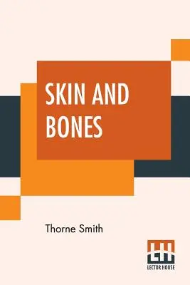 La peau et les os - Skin And Bones