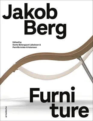 Jakob Berg : Meubles - Jakob Berg: Furniture