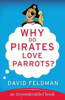 Pourquoi les pirates aiment-ils les perroquets&nbsp;? - Why Do Pirates Love Parrots?