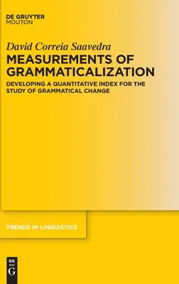 Mesures de la grammaticalisation - Measurements of Grammaticalization