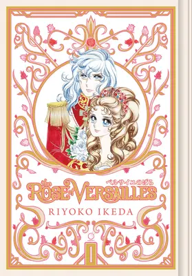 La Rose de Versailles Volume 1 - The Rose of Versailles Volume 1