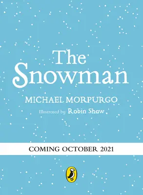 Le Bonhomme de neige : Une relecture en couleurs du classique - The Snowman: A Full-Colour Retelling of the Classic