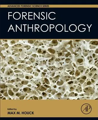 Anthropologie médico-légale - Forensic Anthropology