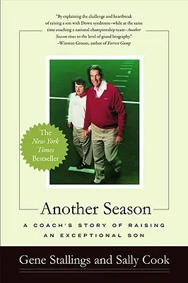 Une autre saison : L'histoire d'un entraîneur qui a élevé un fils exceptionnel - Another Season: A Coach's Story of Raising an Exceptional Son