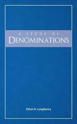 Une étude des dénominations - A Study of Denominations