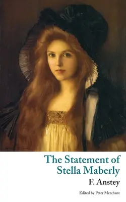 La déclaration de Stella Maberly et un mauvais esprit (Classiques Valancourt) - The Statement of Stella Maberly, and An Evil Spirit (Valancourt Classics)